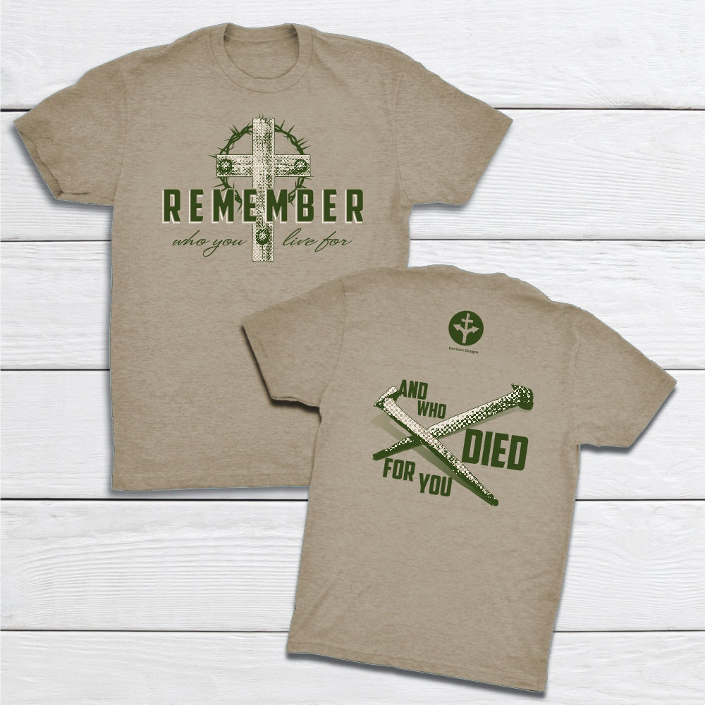 Remember Who You Live For T-shirt image 1
