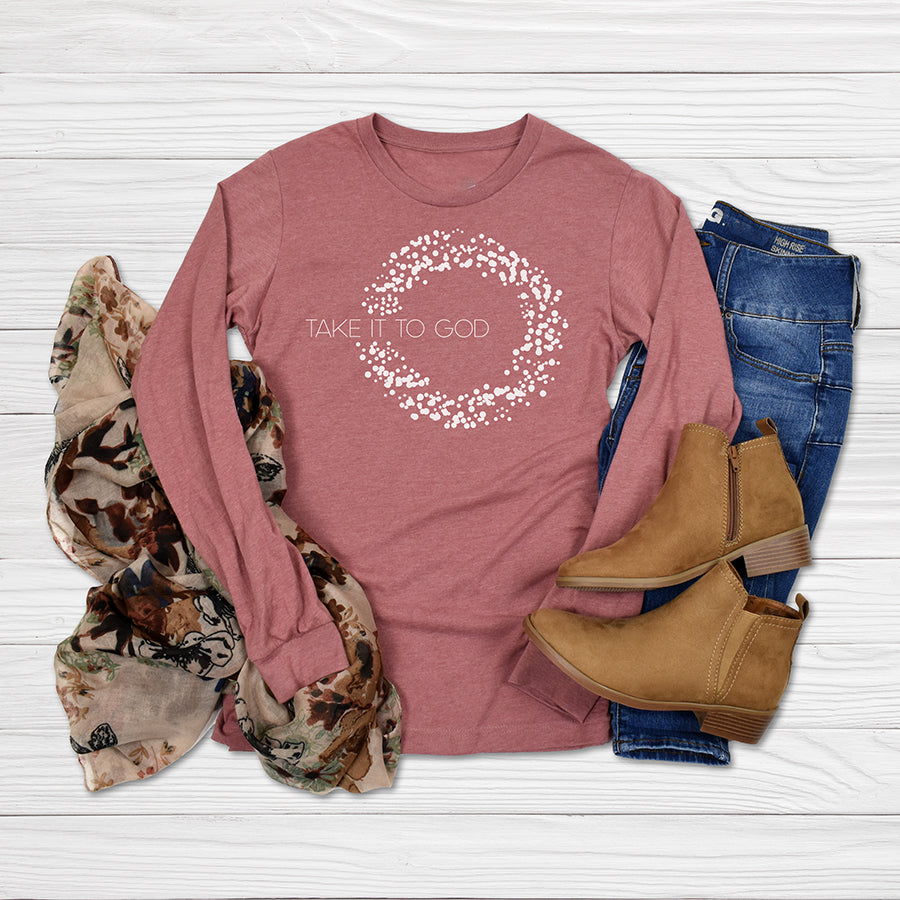 Take it to God Long Sleeve T-shirt