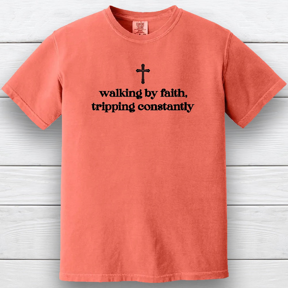 Walking by Faith, Tripping Constantly