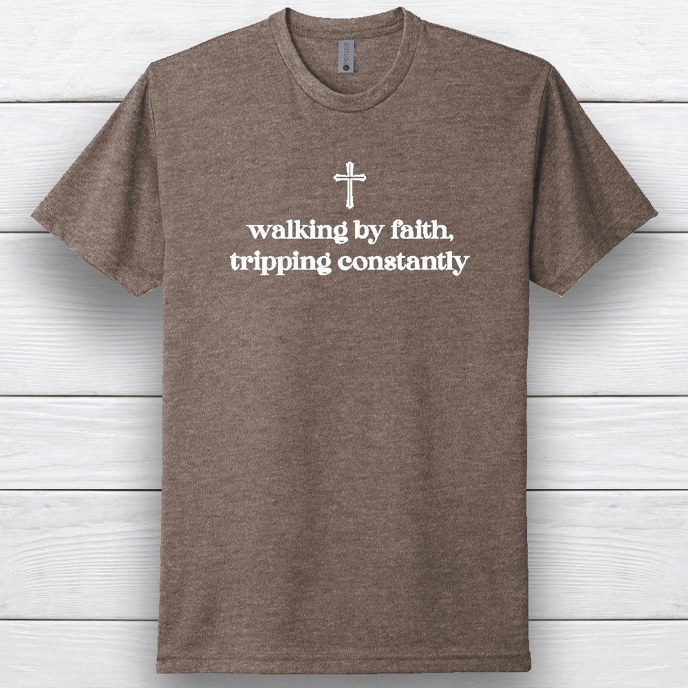 Walking by Faith, Tripping Constantly